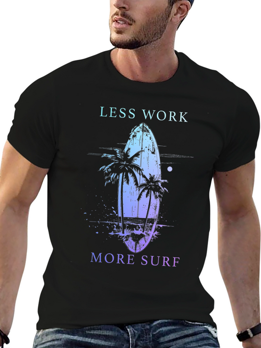 Less Work More Surf Graphic T-Shirt