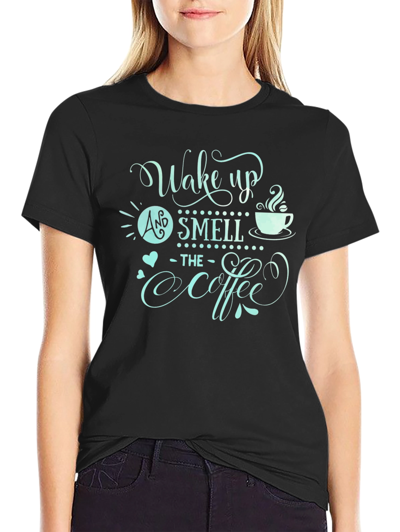 Wake Up and Smell the Coffee Graphic Tee