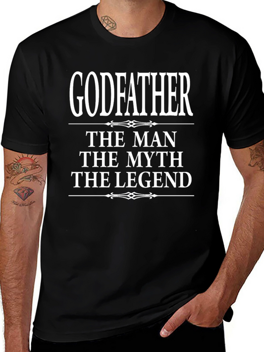 Godfather Tee: The Man The Myth The Legend T-Shirt
