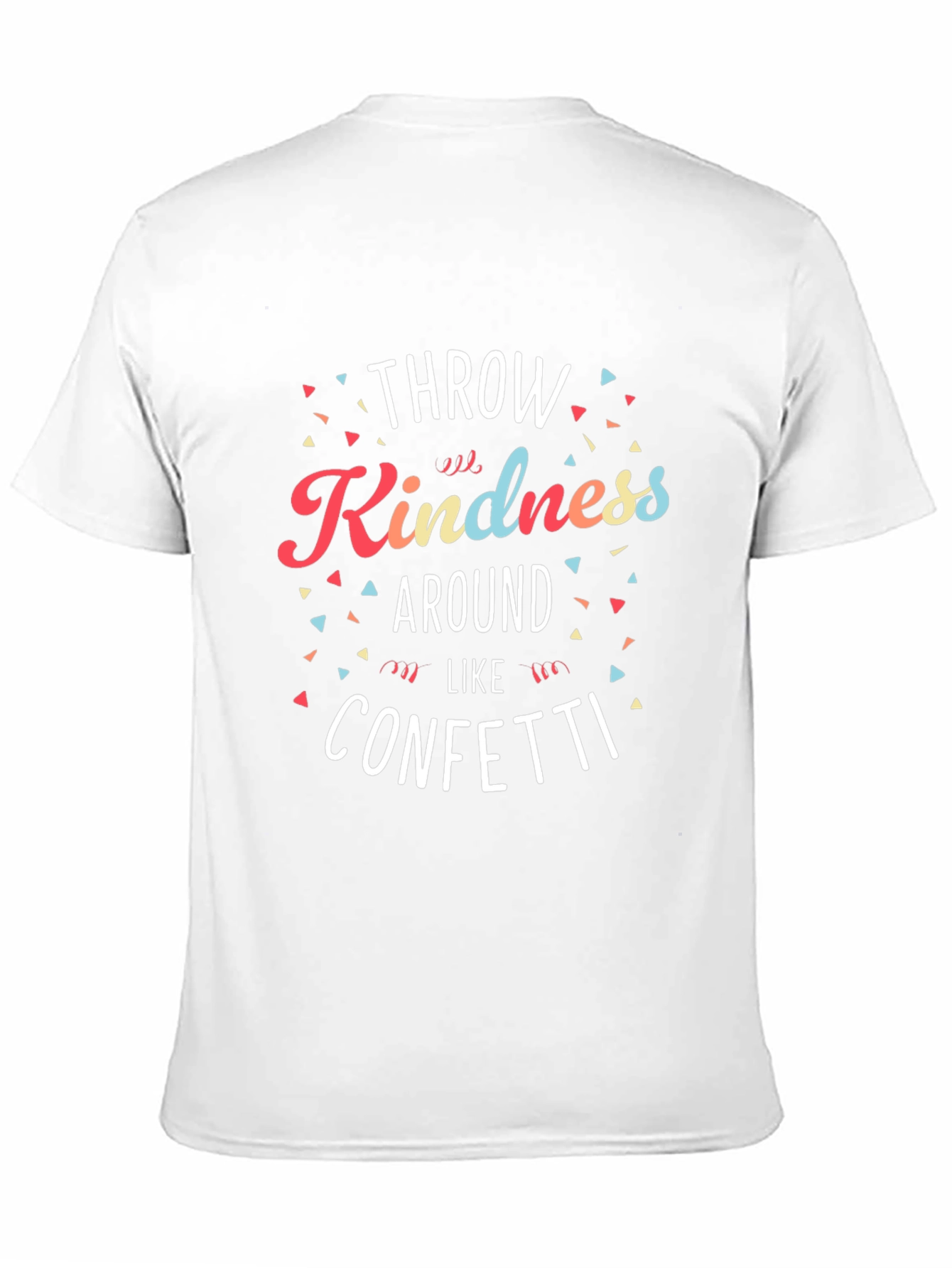 Throw Kindness Around Like Confetti Graphic Tee
