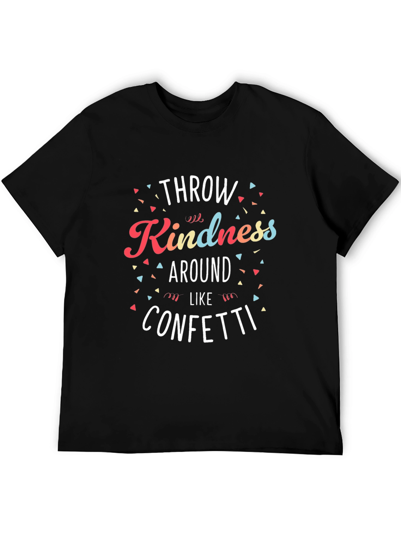 Throw Kindness Around Like Confetti Graphic Tee