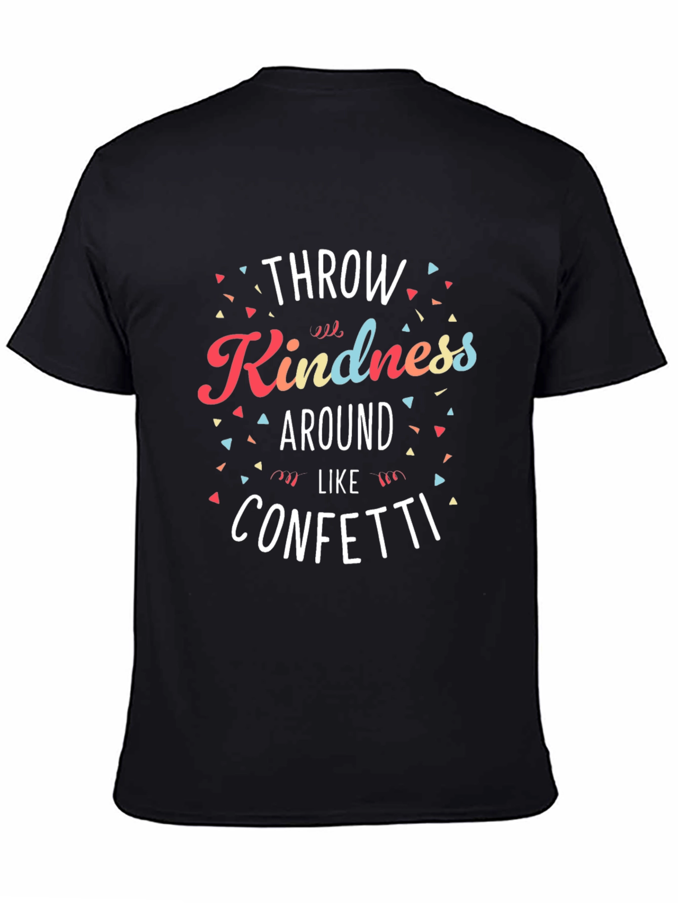 Throw Kindness Around Like Confetti Graphic Tee