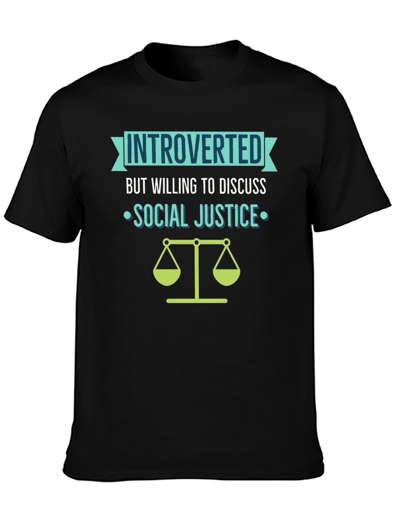 Introverted Social Justice T-Shirt