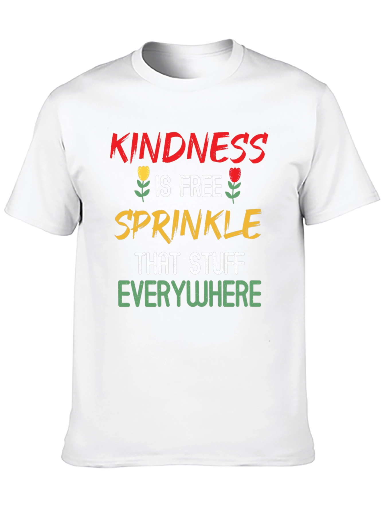 Kindness is Free T-Shirt: Spread Positivity