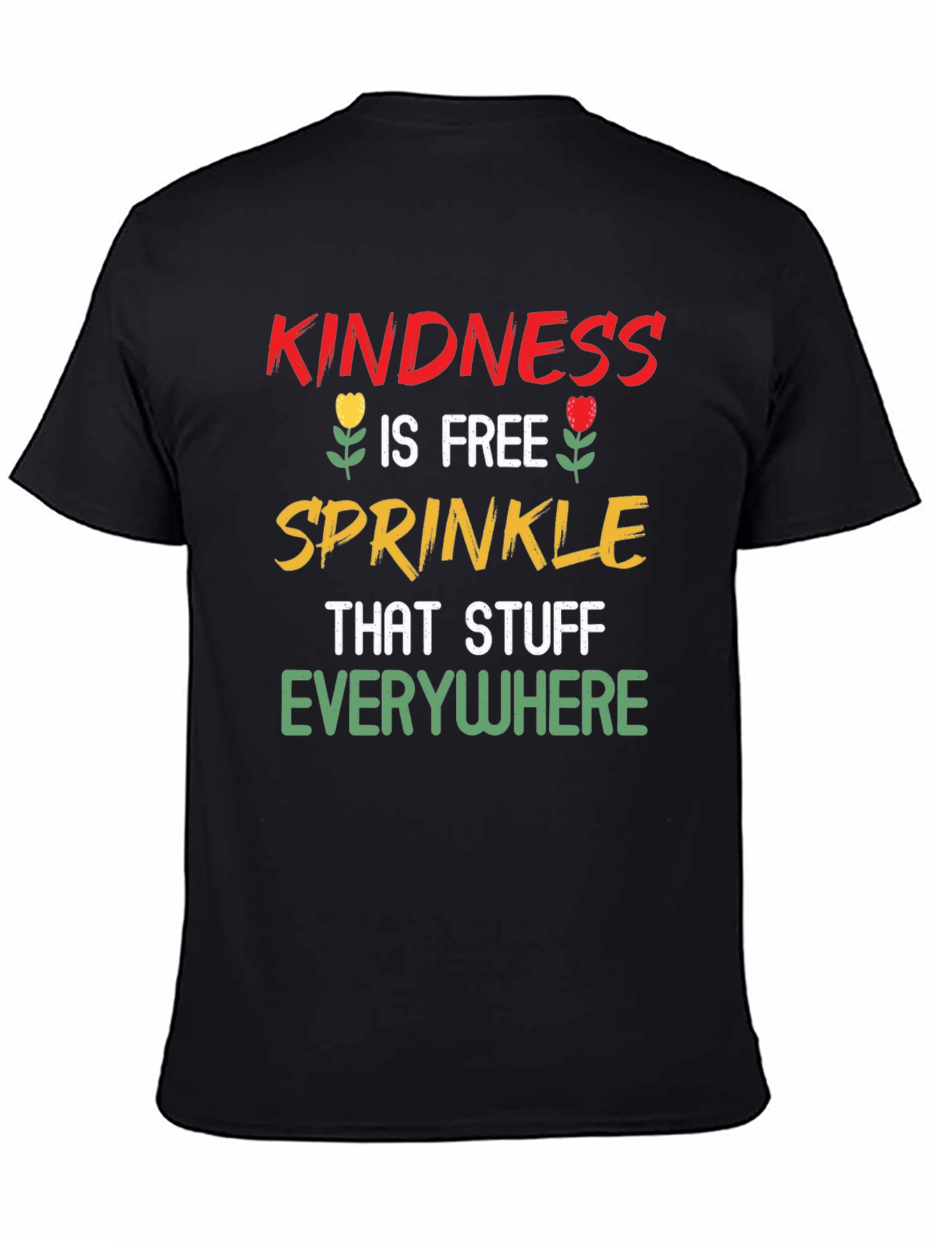 Kindness is Free T-Shirt: Spread Positivity