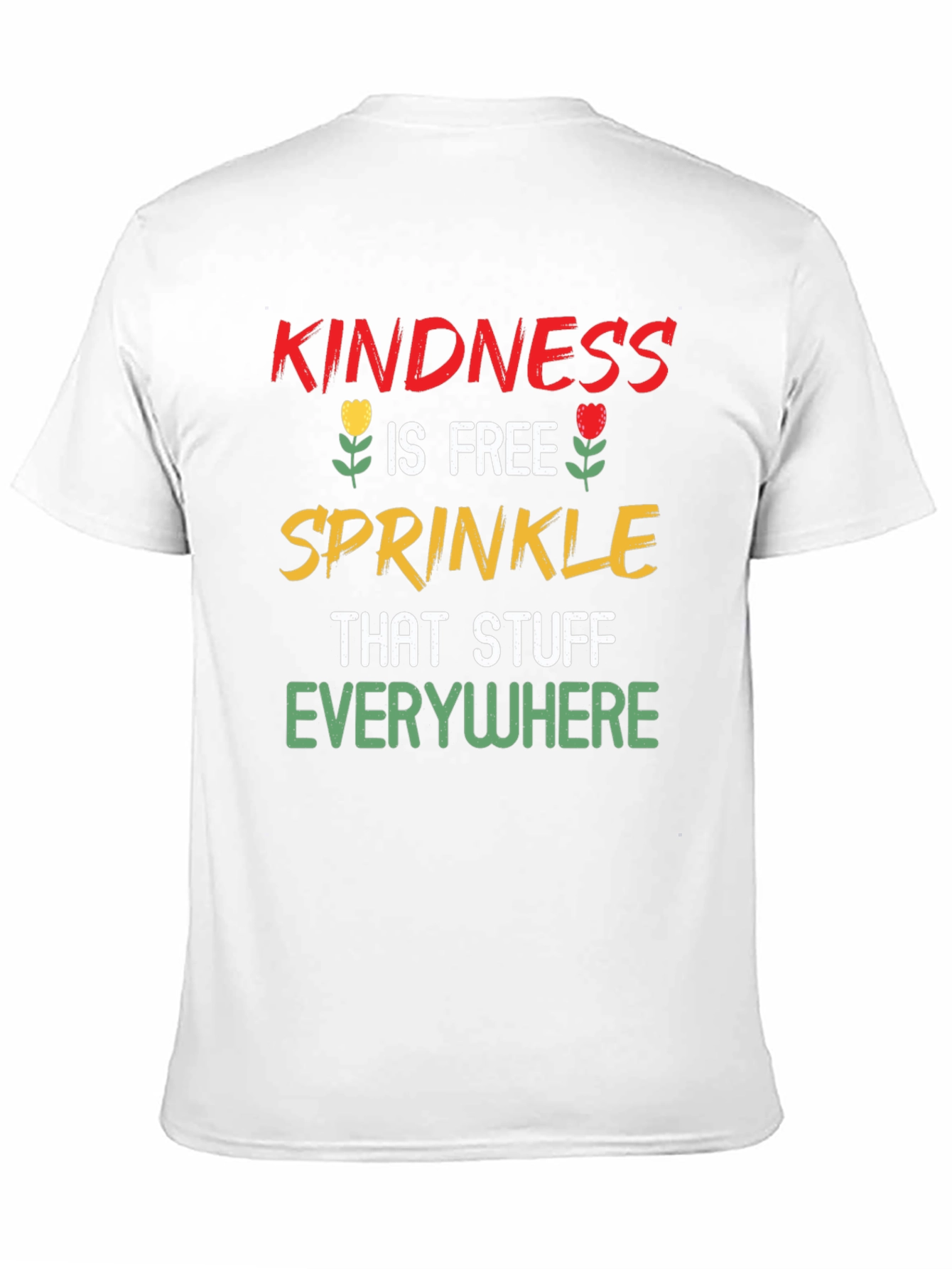 Kindness is Free T-Shirt: Spread Positivity