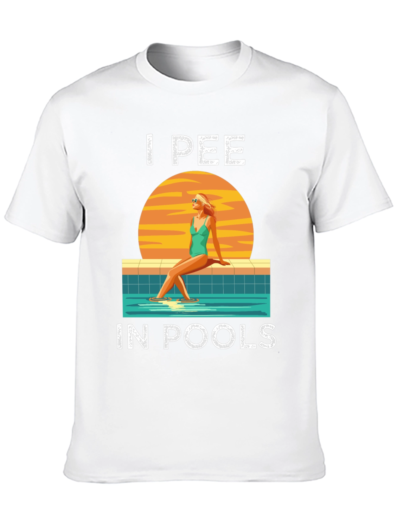 I Pee in Pools T-Shirt - Funny Summer Tee