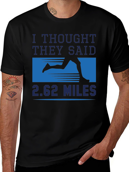 Funny Marathon Runner T-Shirt - 26.2 Miles Joke