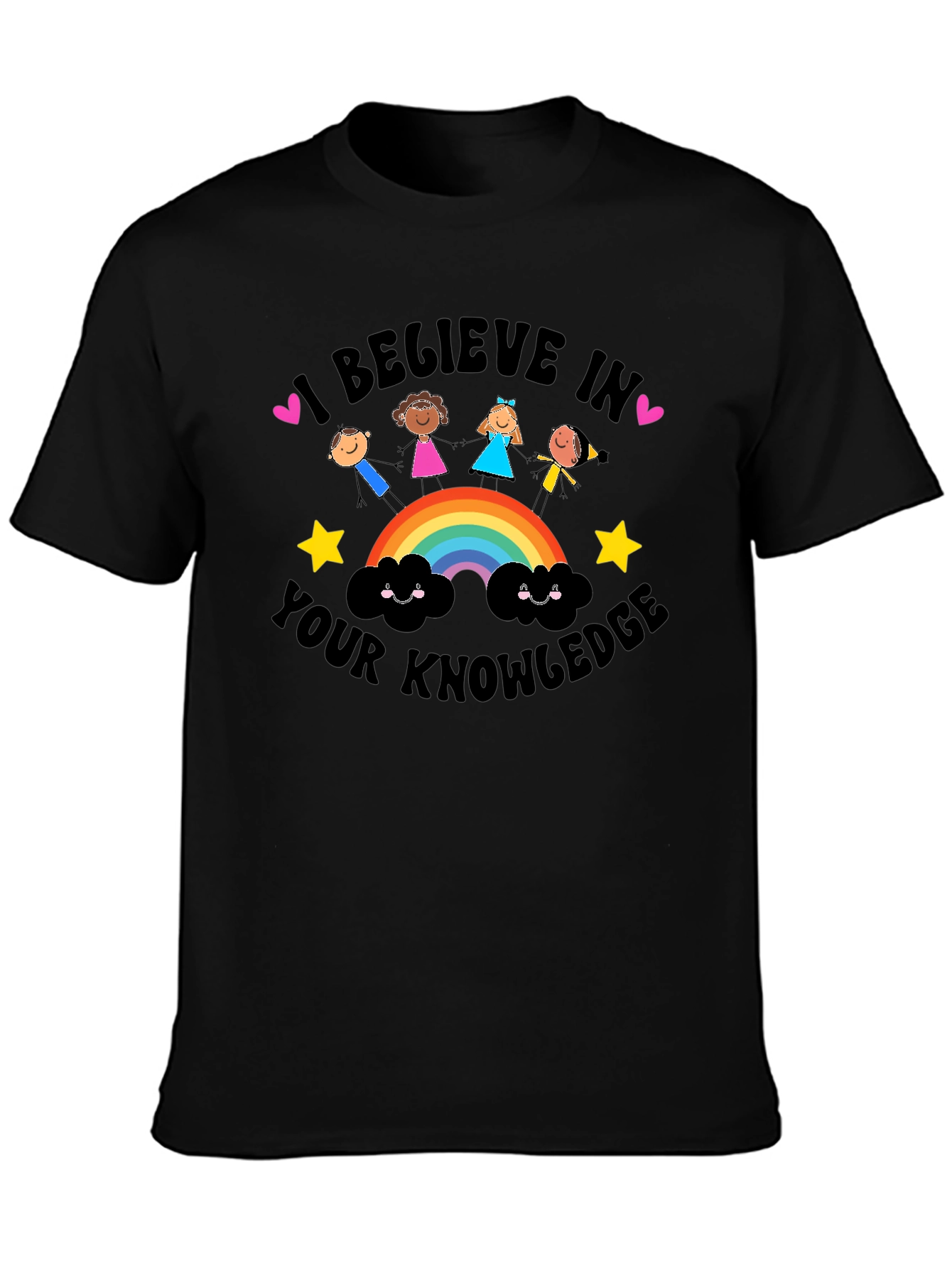 I Believe In Your Knowledge T-Shirt