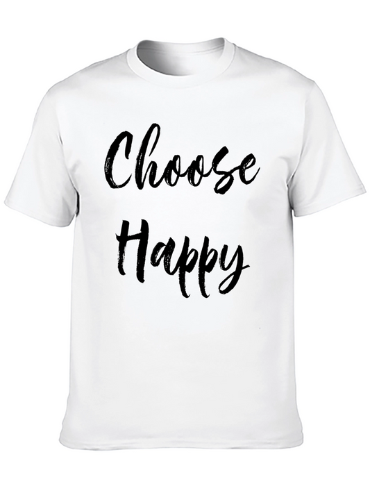 Choose Happy T-Shirt - Casual Graphic Tee