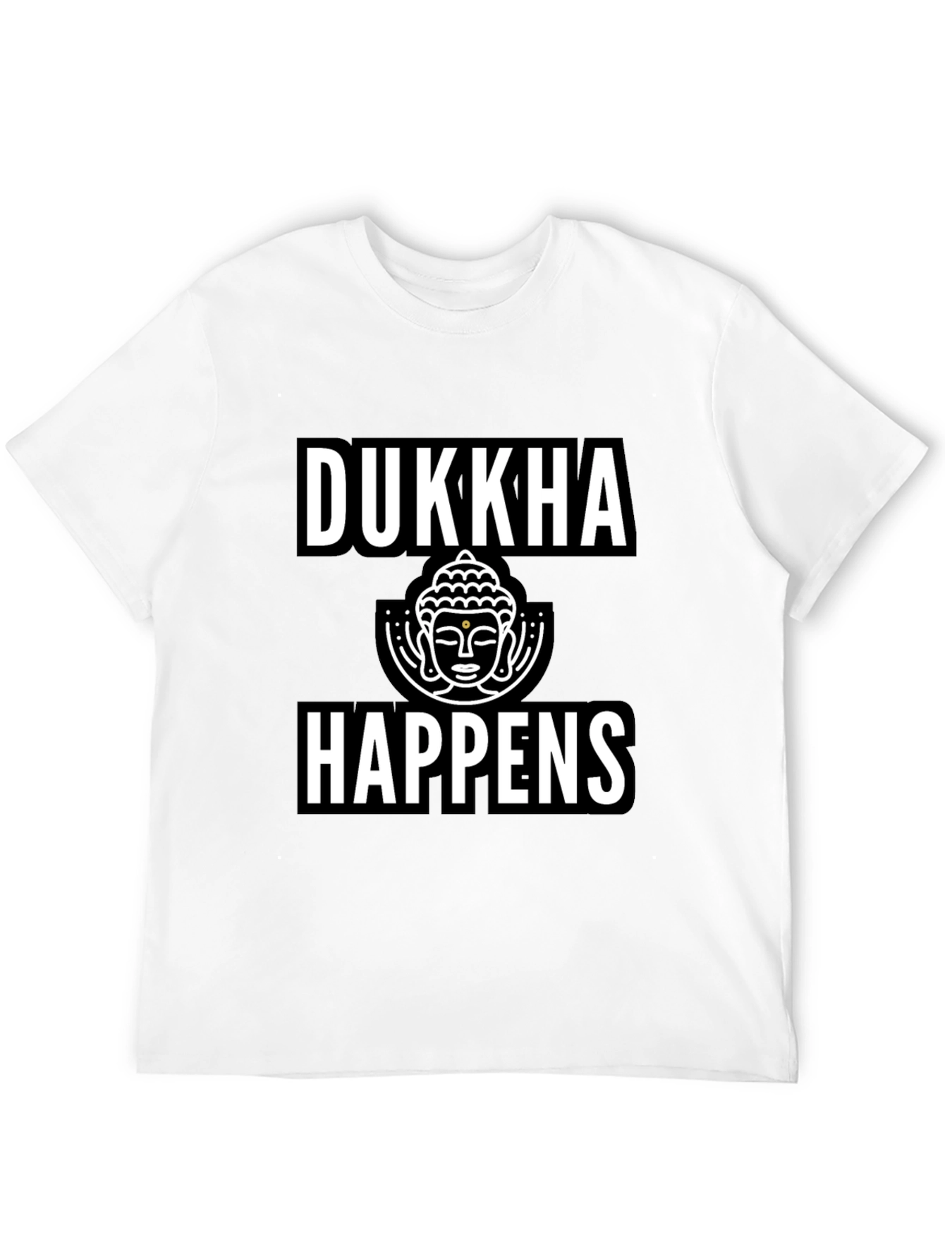 Dukkha Happens Graphic Tee