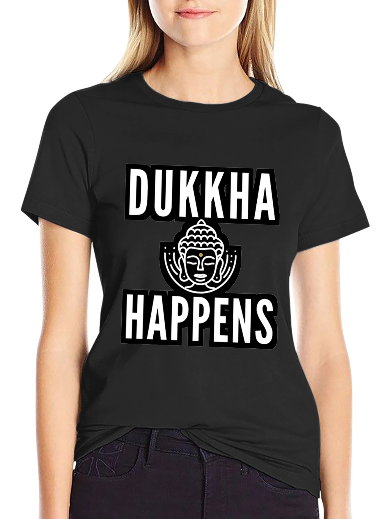 Dukkha Happens Graphic Tee