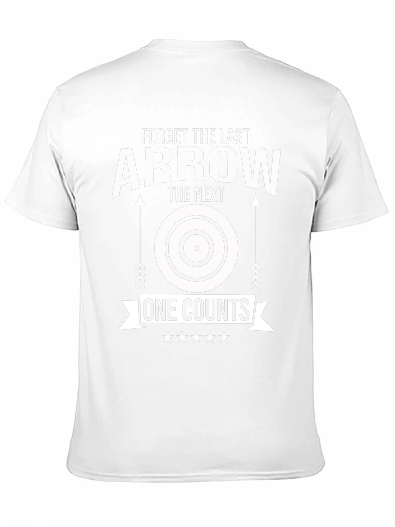 Archery T-Shirt: Forget the Last Arrow