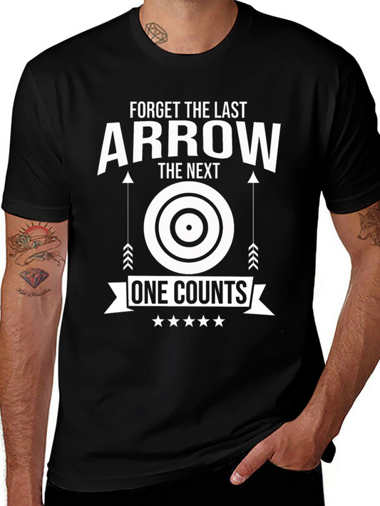 Archery T-Shirt: Forget the Last Arrow