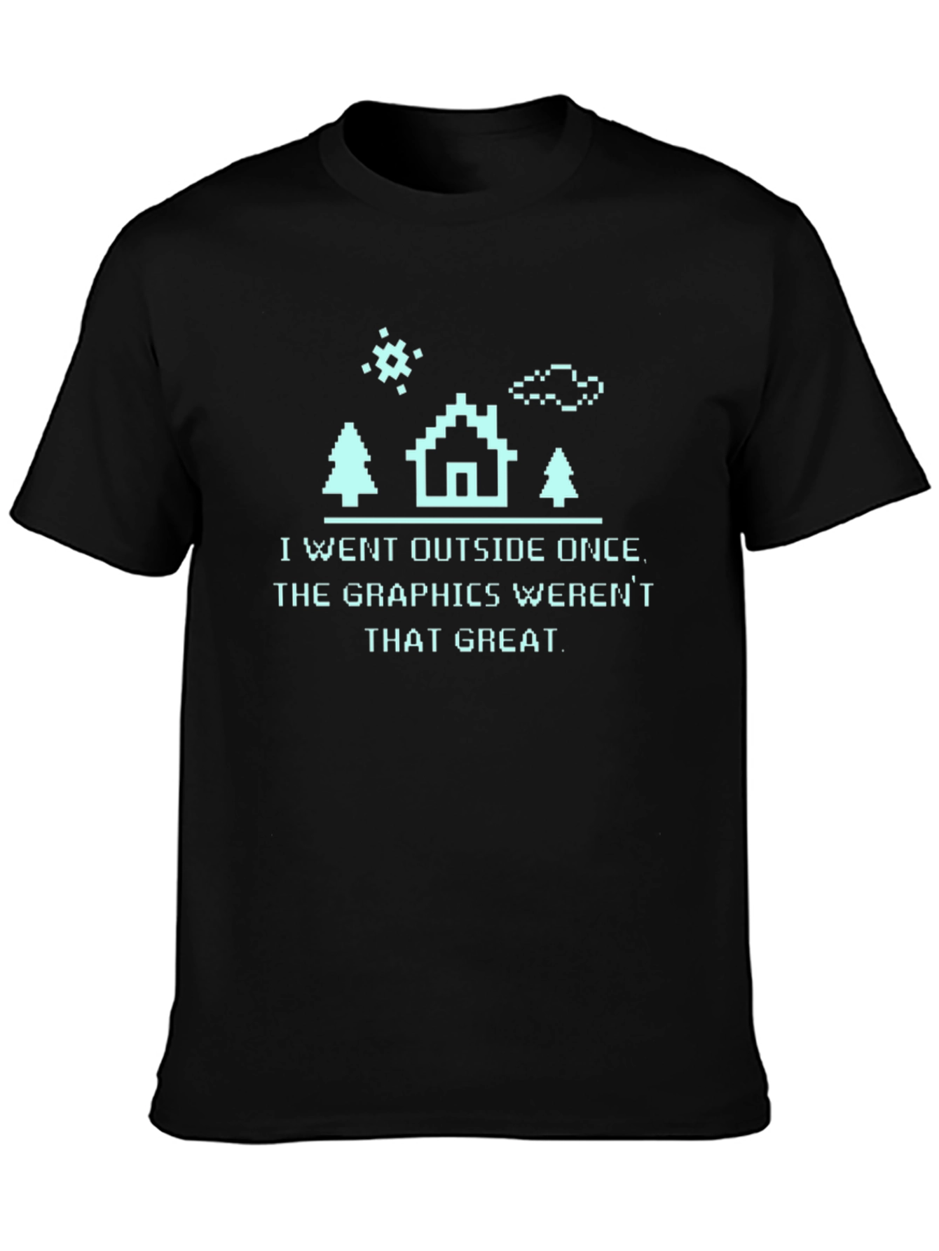 I Went Outside T-Shirt - Funny Pixel Graphics Tee