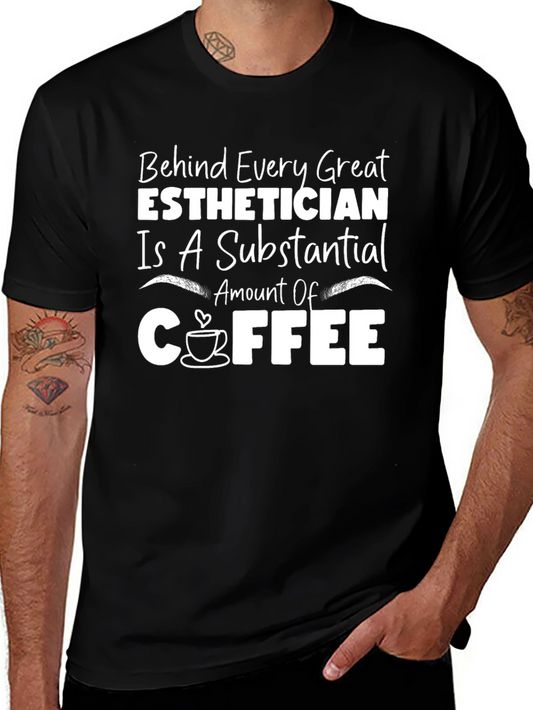 Esthetician Coffee T-Shirt - Great Gift!
