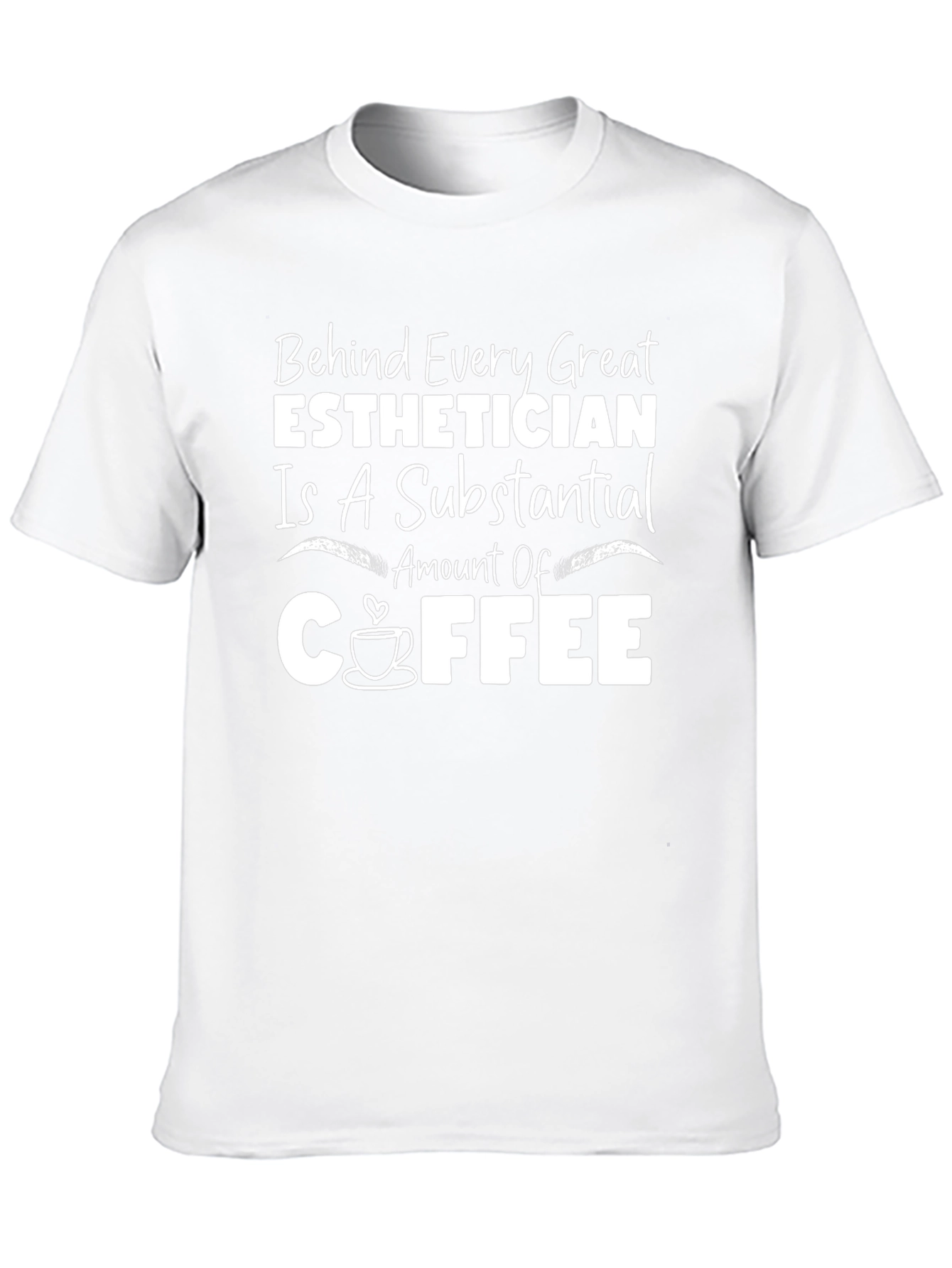 Esthetician Coffee T-Shirt - Great Gift!