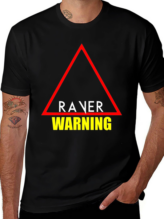 Raver Warning T-Shirt - Unique EDM Party Tee