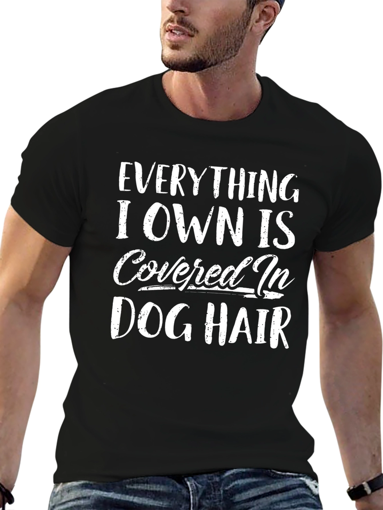 Dog Hair T-Shirt - Funny Dog Lover Tee