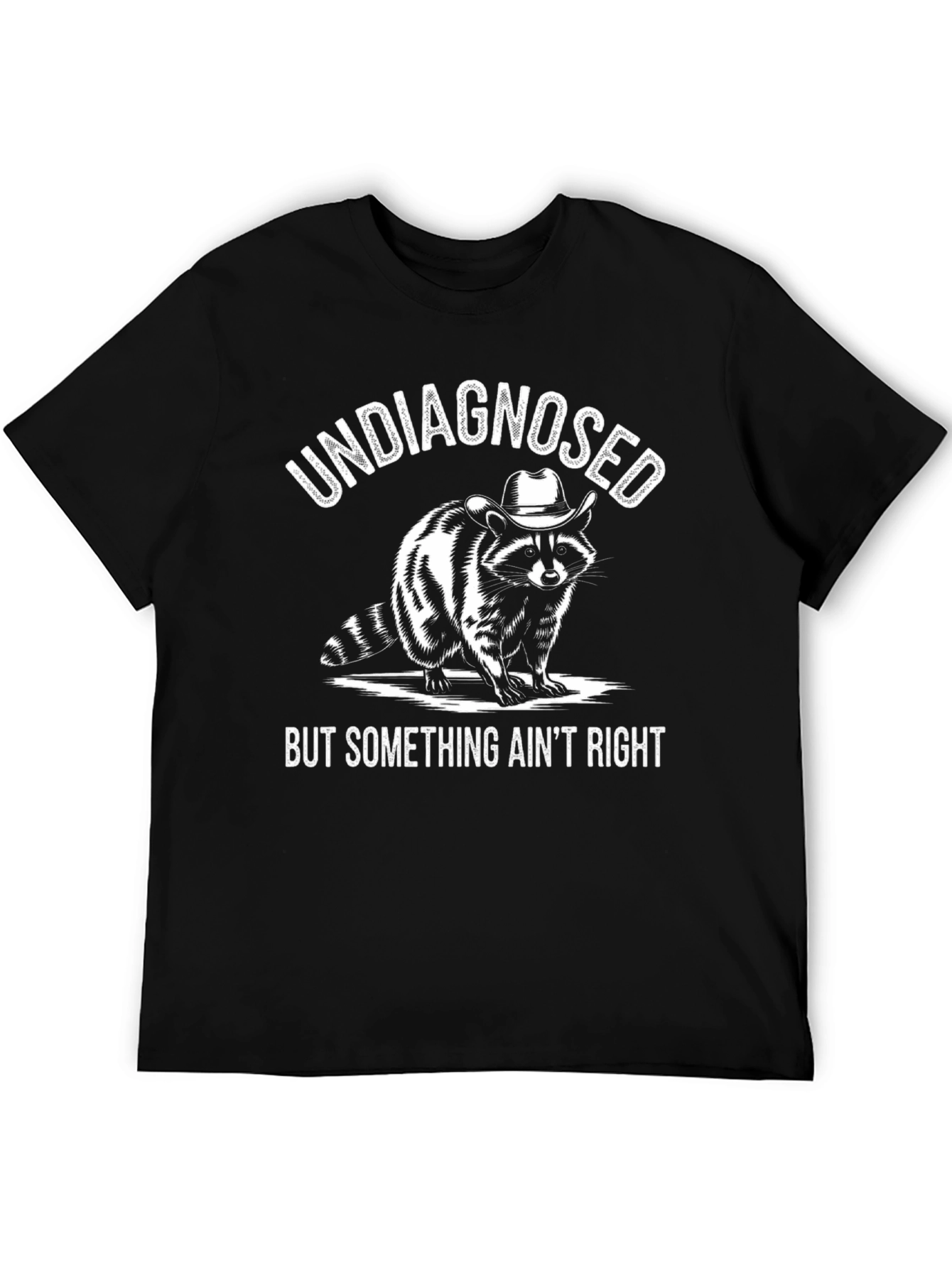 Undiagnosed Raccoon T-Shirt