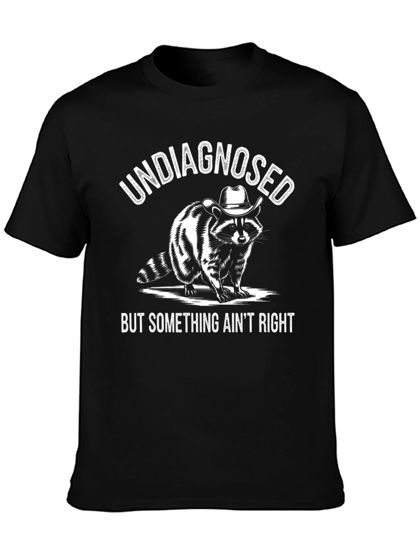 Undiagnosed Raccoon T-Shirt