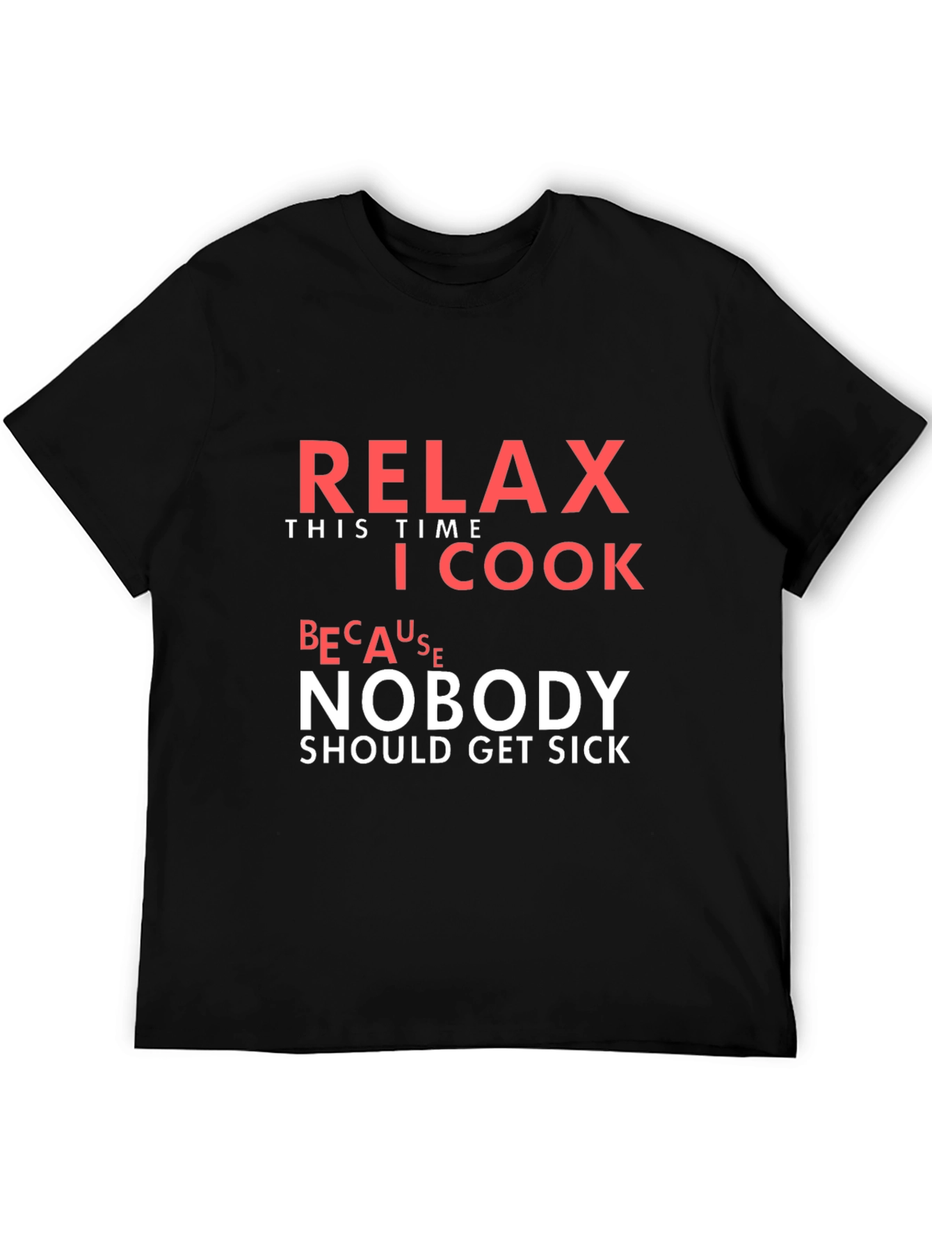 Funny Relax I Cook T-Shirt