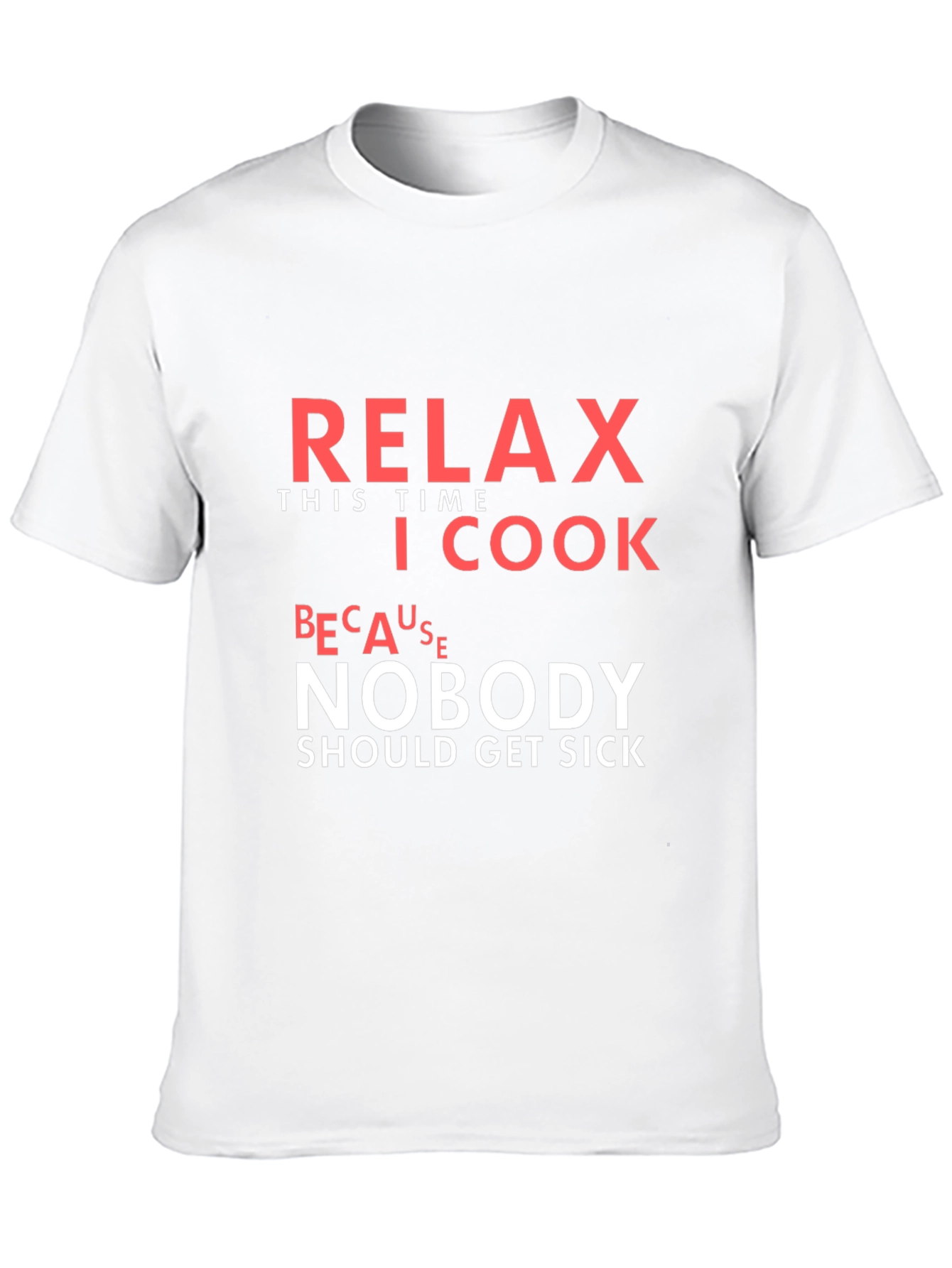 Funny Relax I Cook T-Shirt