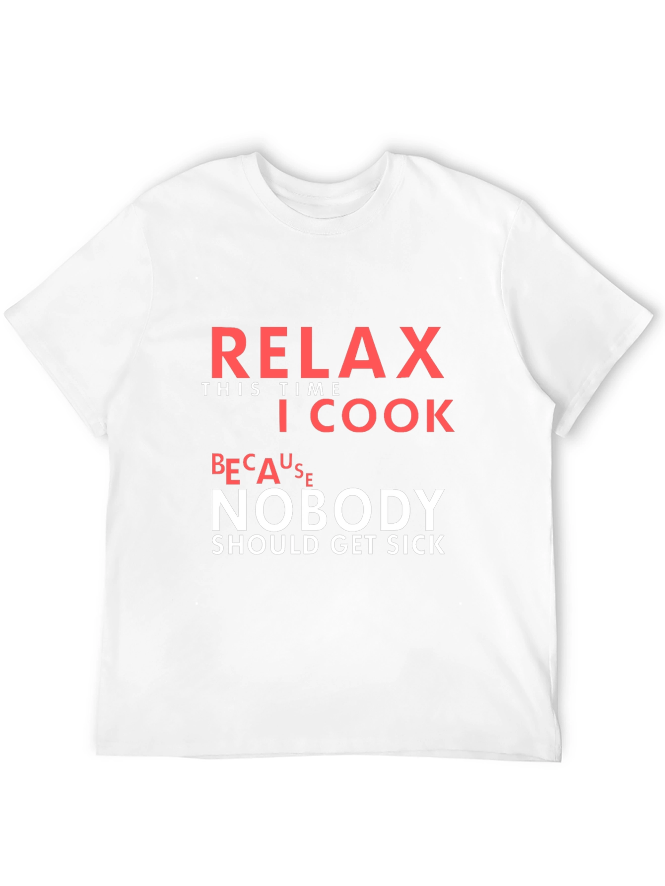 Funny Relax I Cook T-Shirt