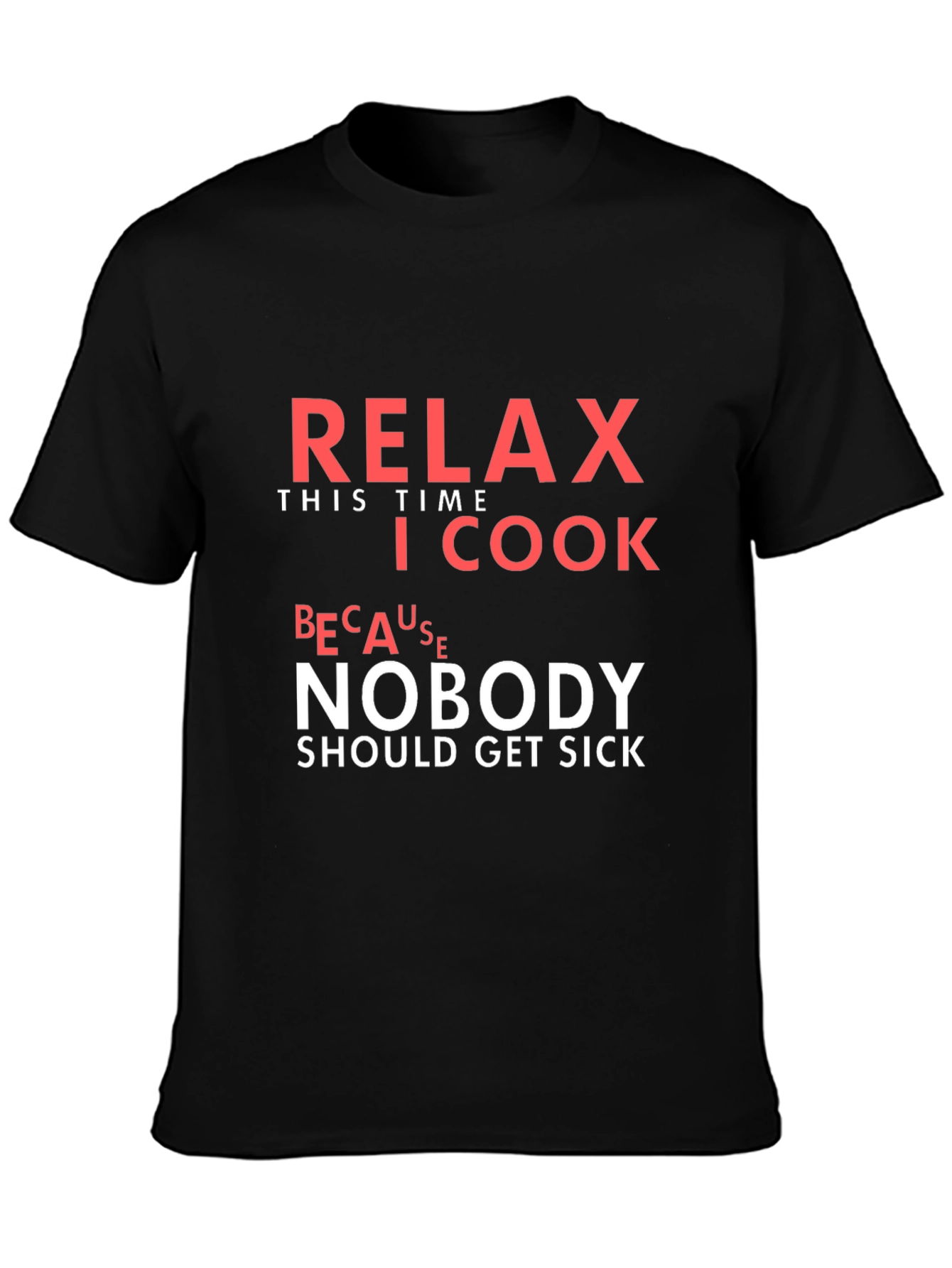Funny Relax I Cook T-Shirt