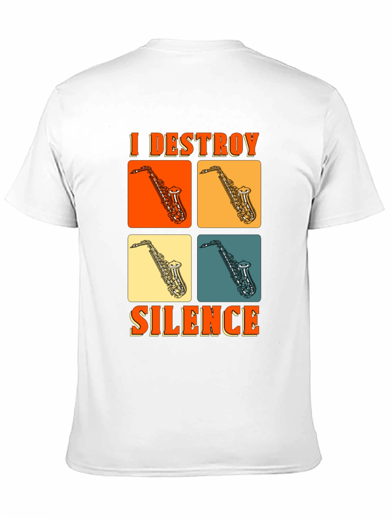 I Destroy Silence Saxophone Graphic T-Shirt