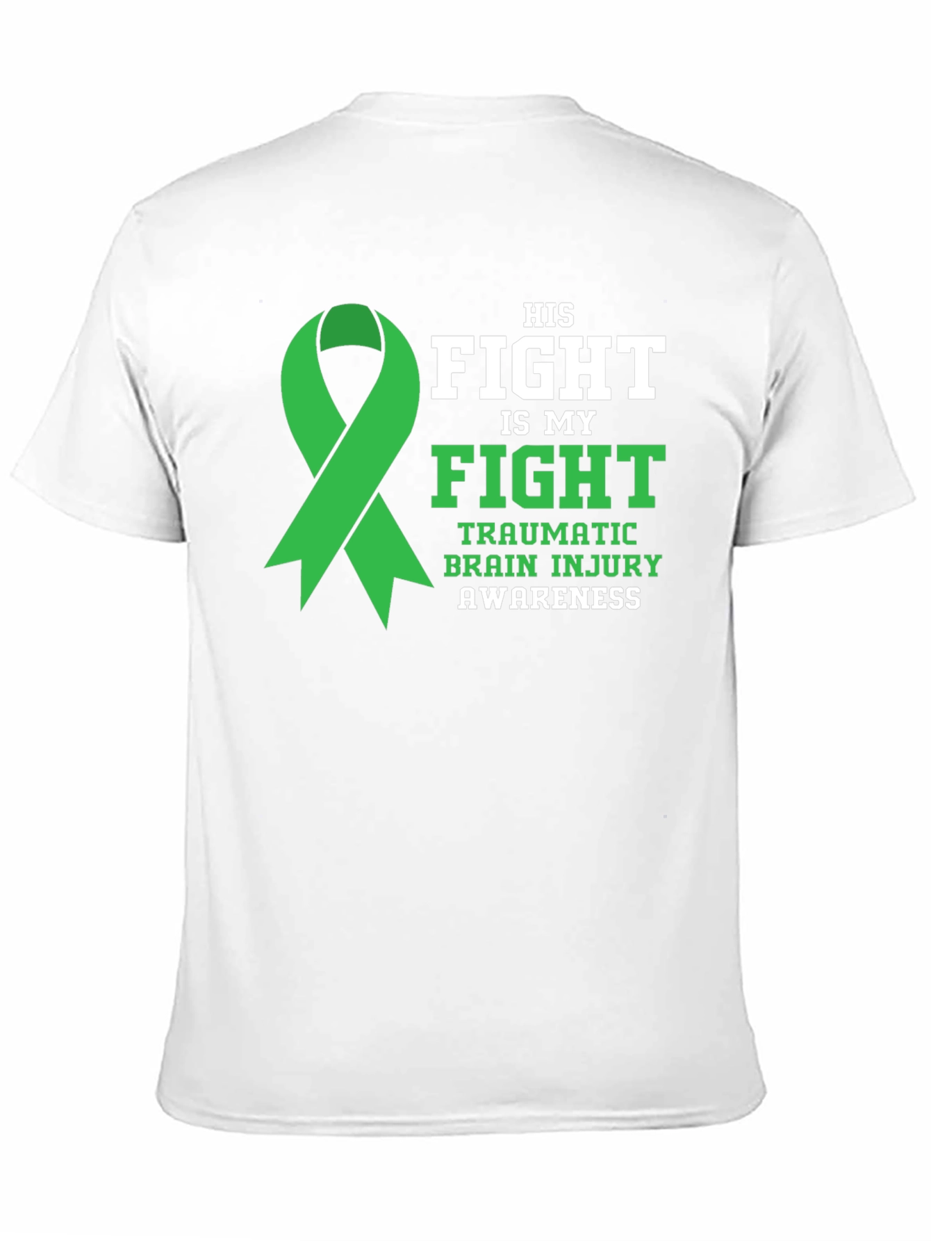 TBI Awareness T-Shirt - His Fight Is My Fight