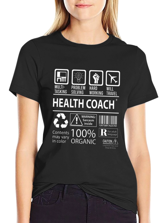 Health Coach 100% Organic T-Shirt
