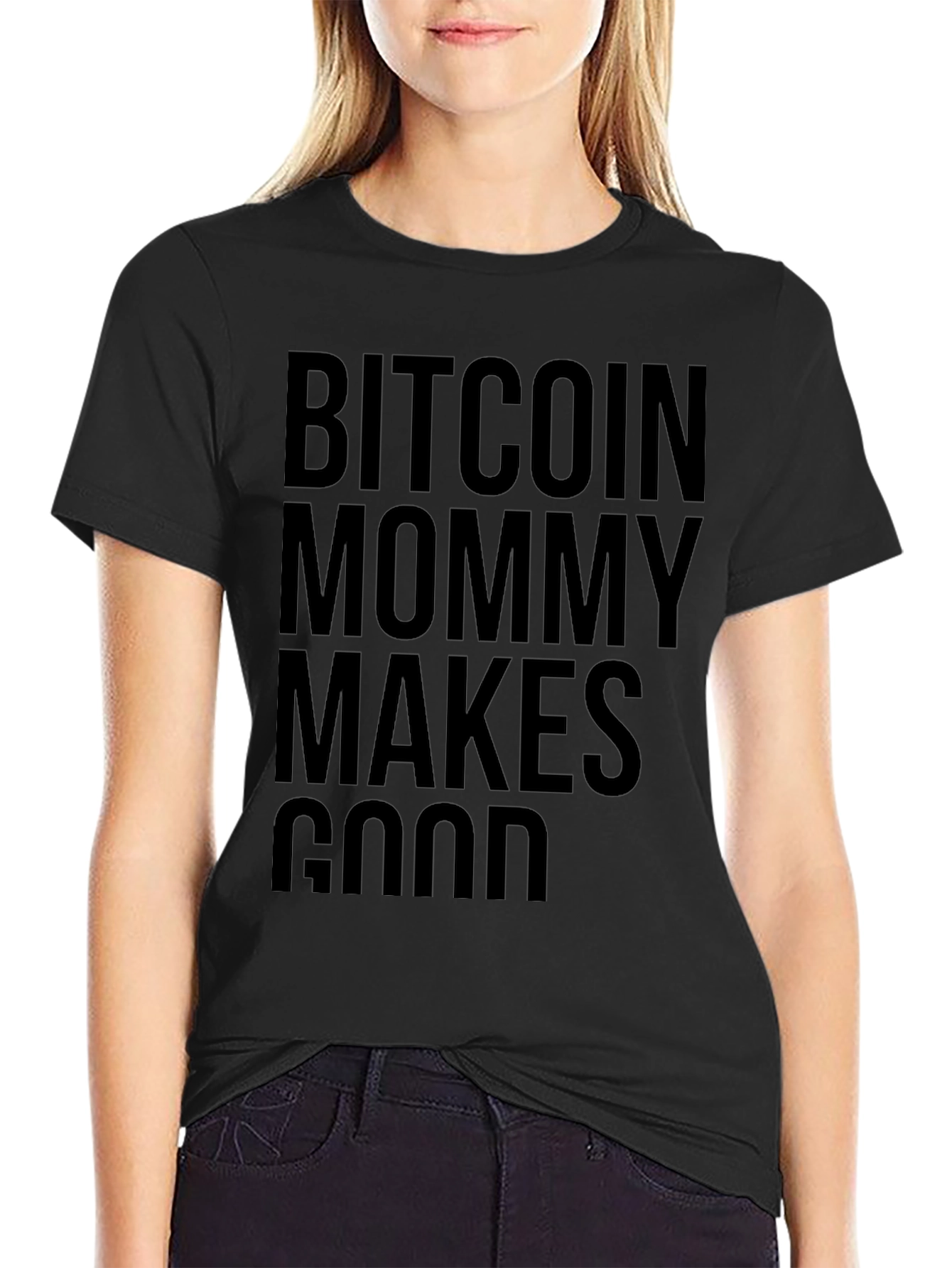 Bitcoin Mommy Makes Good T-Shirt - Crypto Fashion
