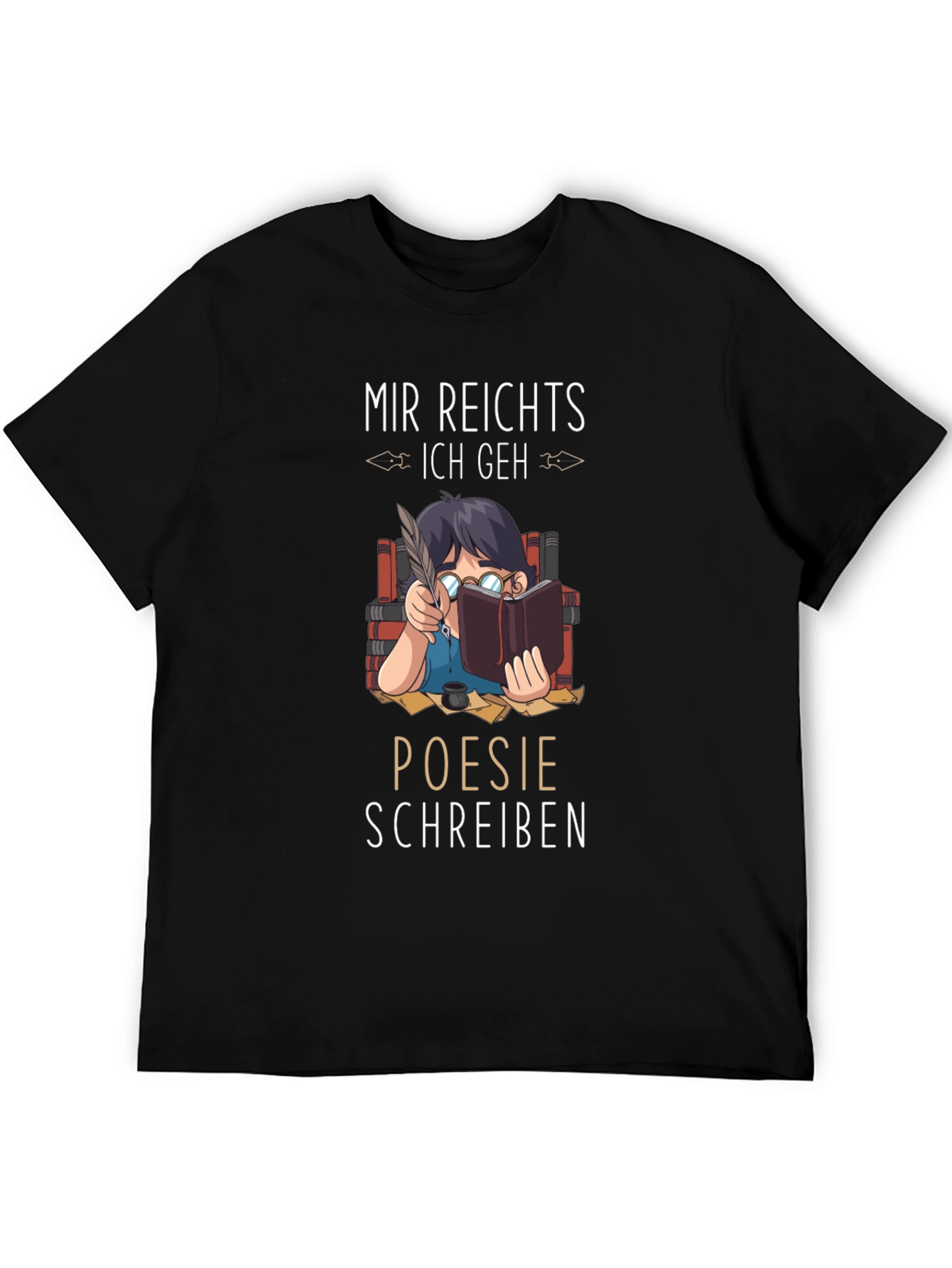 Mir Reichts Poesie Schreiben Graphic Tee