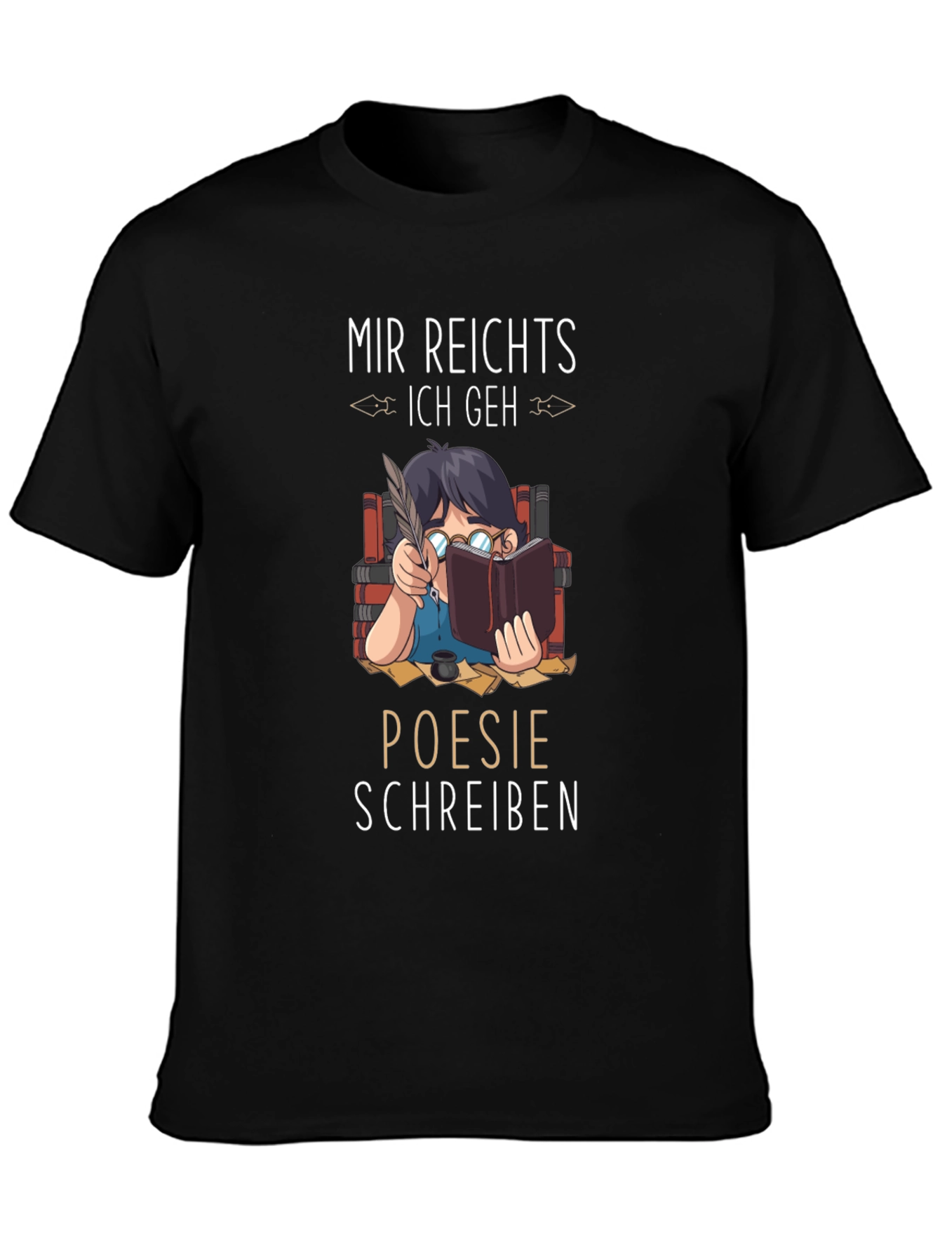 Mir Reichts Poesie Schreiben Graphic Tee