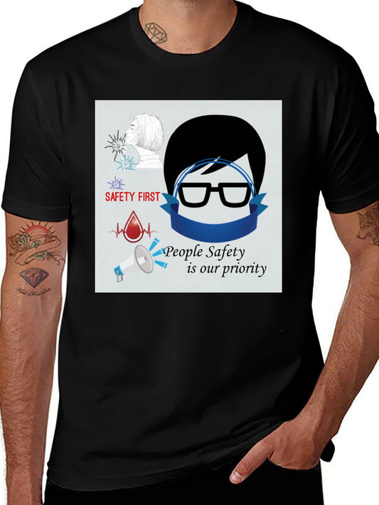 Safety First T-Shirt - People Safety is Our Priority