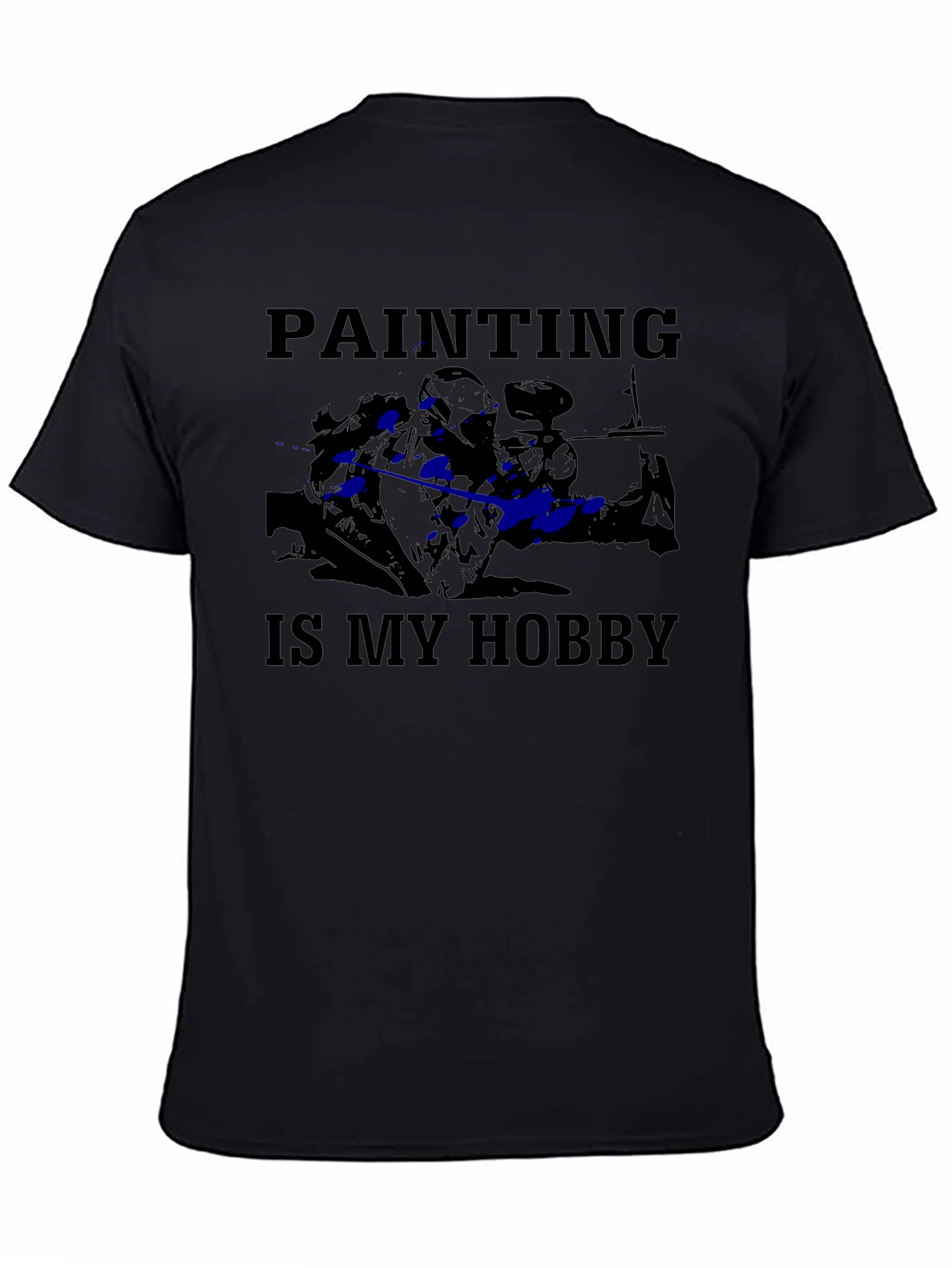Painting Is My Hobby T-Shirt