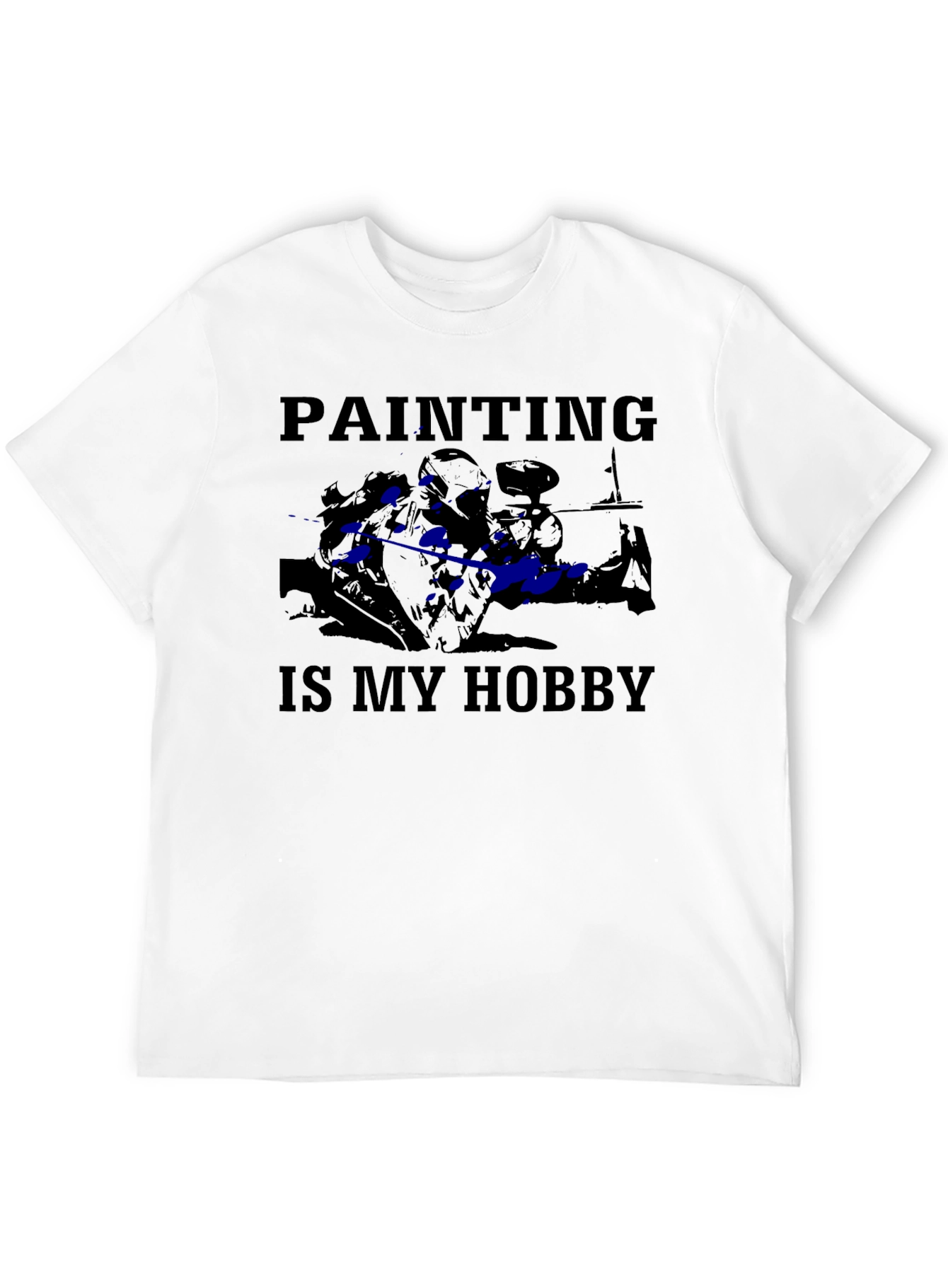 Painting Is My Hobby T-Shirt