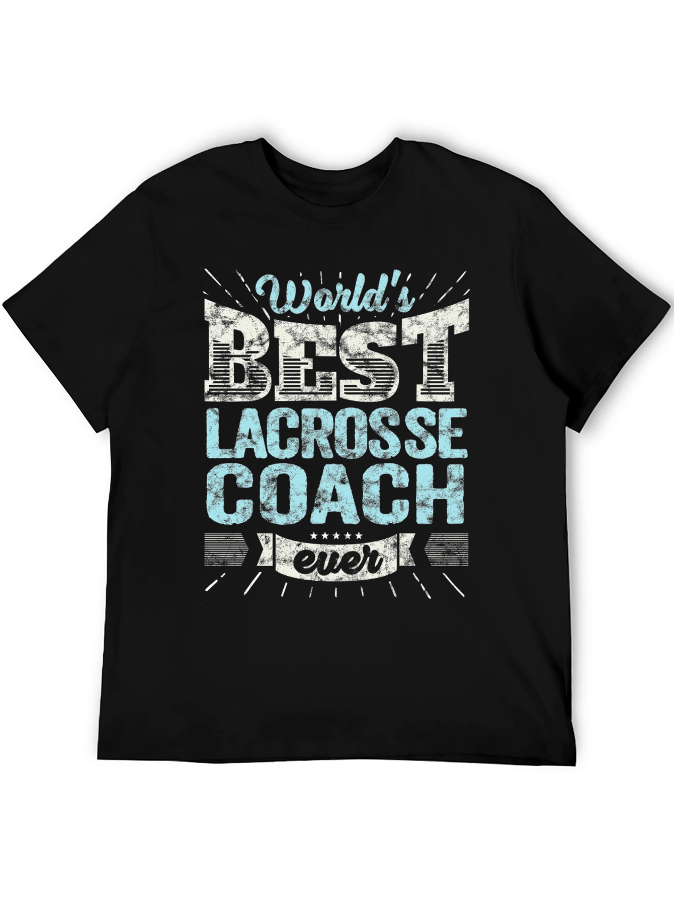 Worlds Best Lacrosse Coach Ever T-Shirt