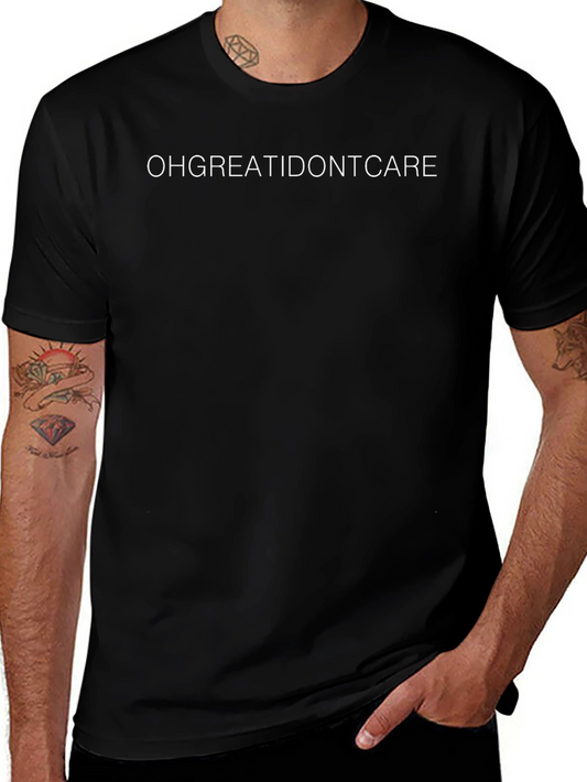 OHGREATIDONTCARE Black Graphic Tee