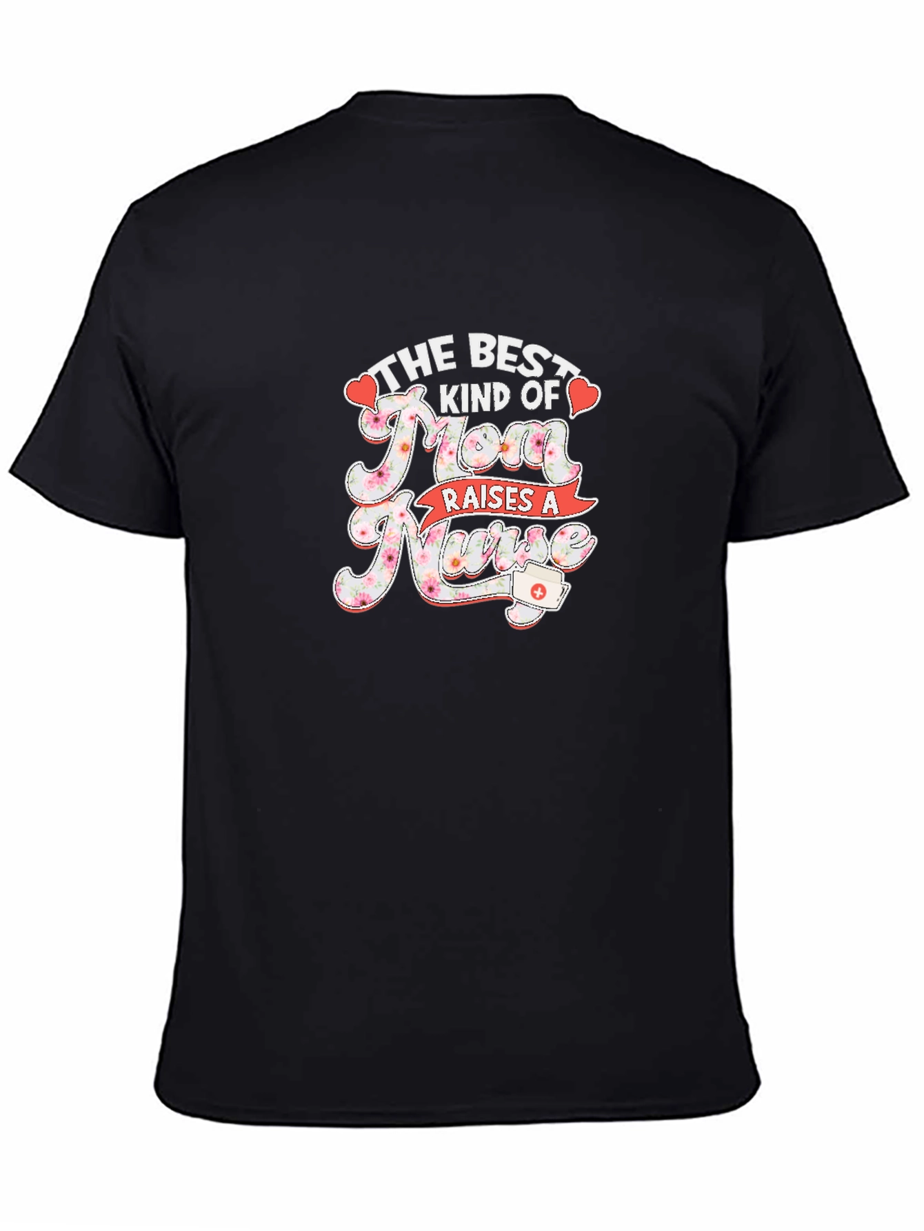 Best Kind of Mom Raises a Nurse Graphic Tee