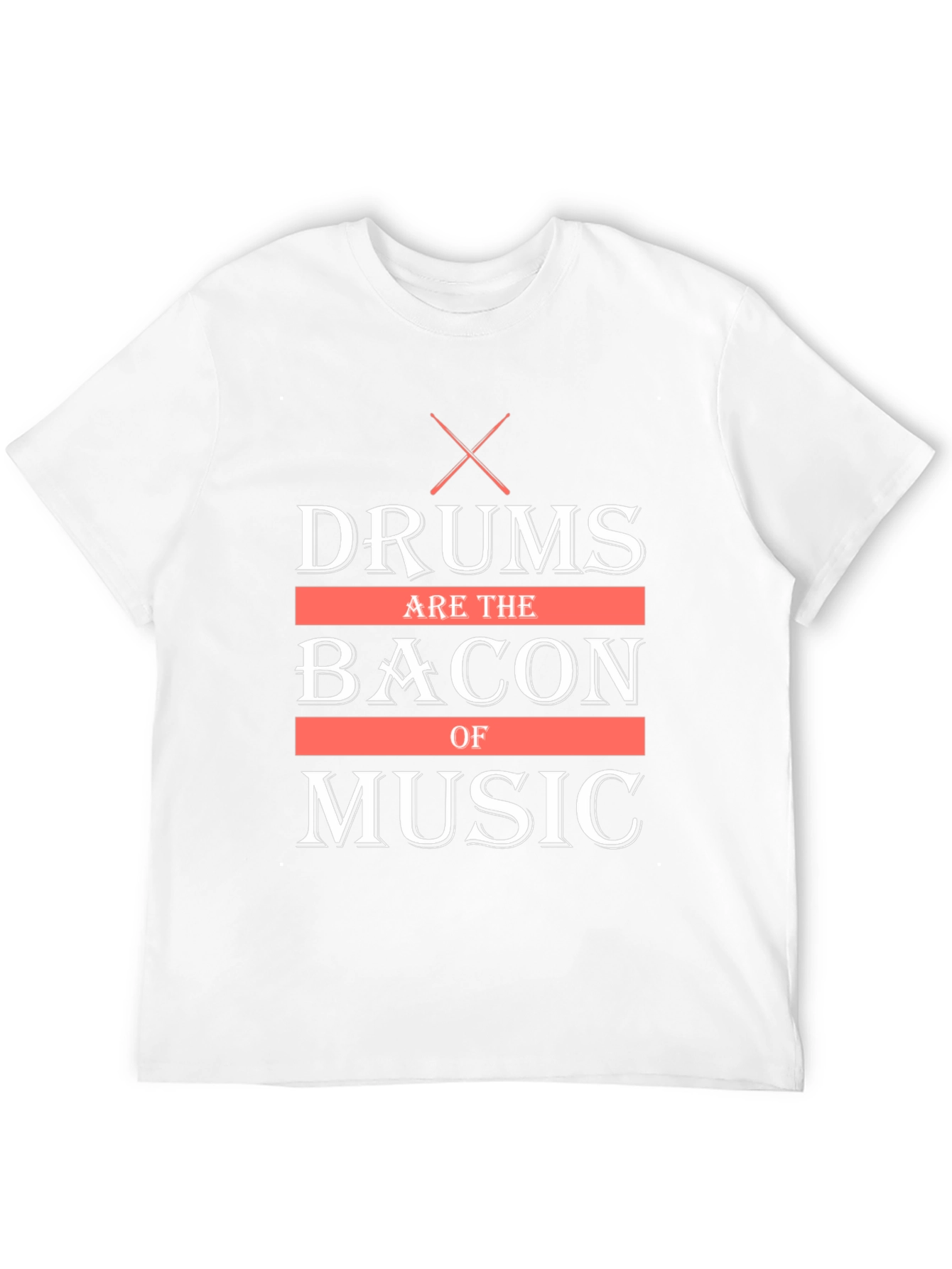 Drums Are The Bacon of Music Black T-Shirt