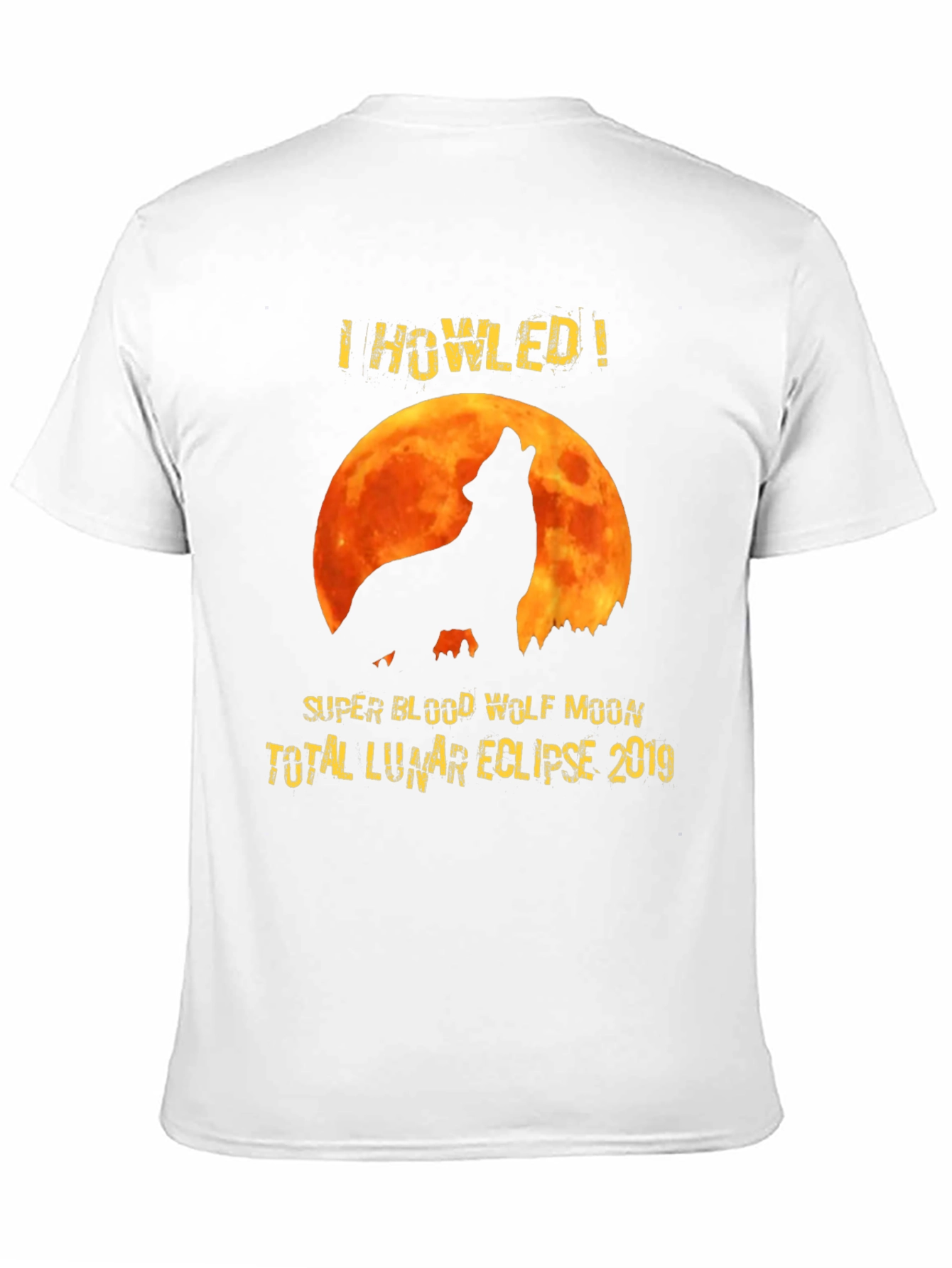 I Howled Wolf Moon Eclipse Graphic Tee