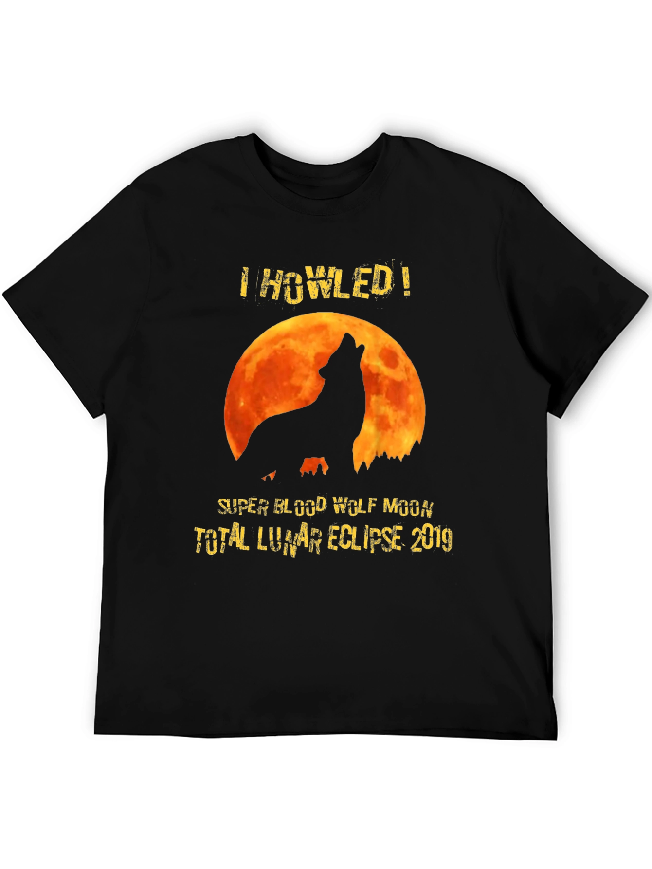 I Howled Wolf Moon Eclipse Graphic Tee