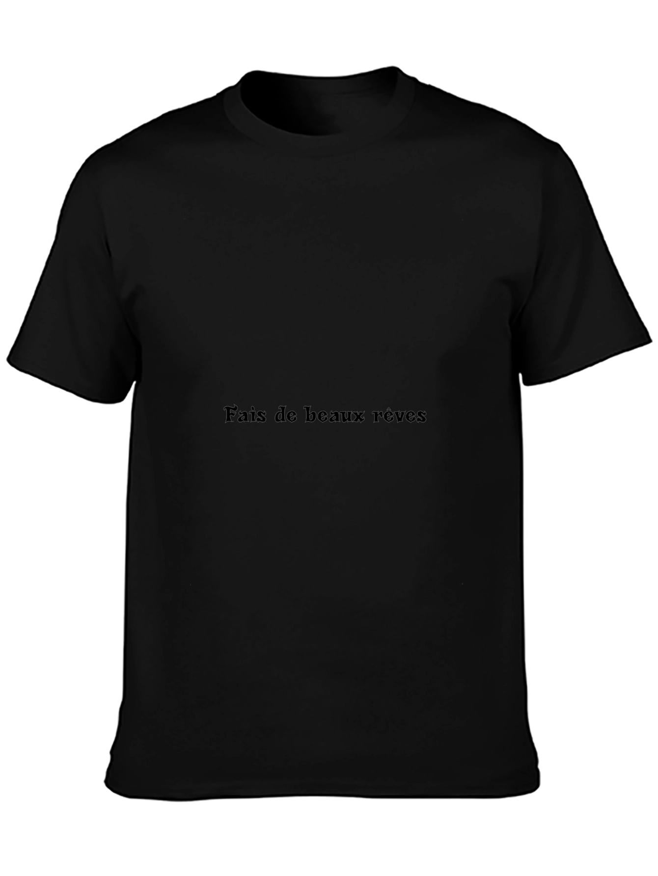 Fais De Beaux Rêves Black T-Shirt