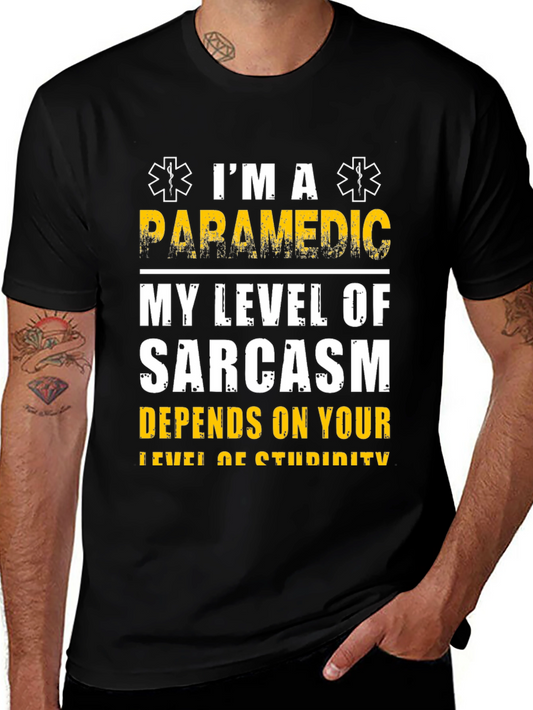 Paramedic Sarcasm Graphic Tee