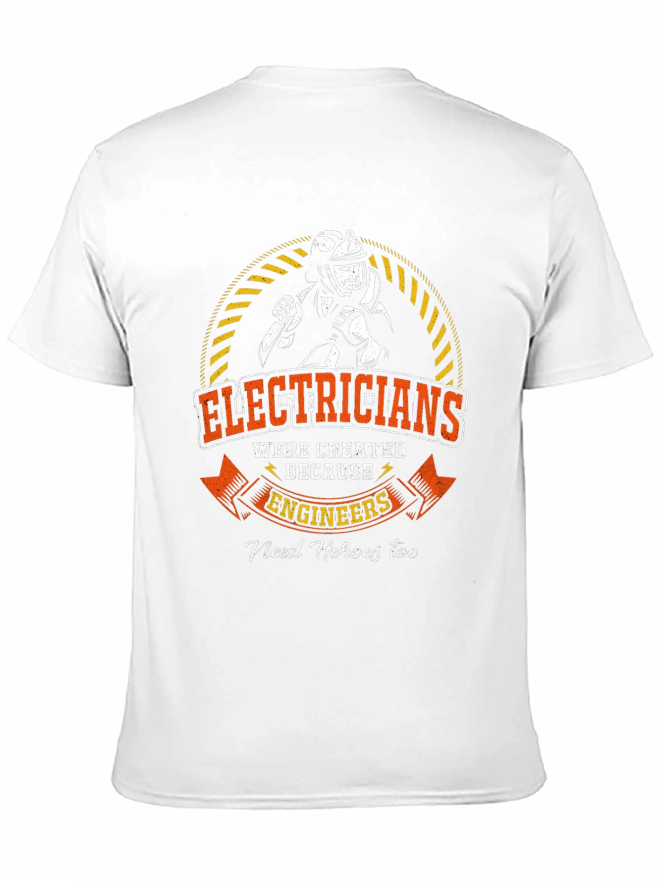Electrician Hero T-Shirt - Engineers Best Friend
