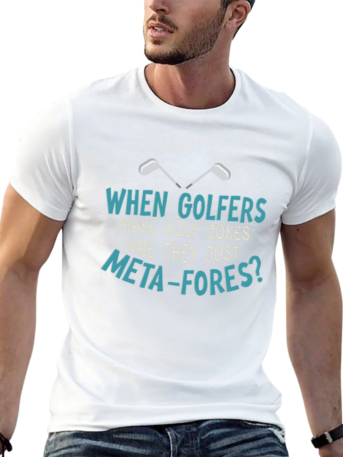 Golf Jokes T-Shirt: Meta-fores Funny Golfers Tee