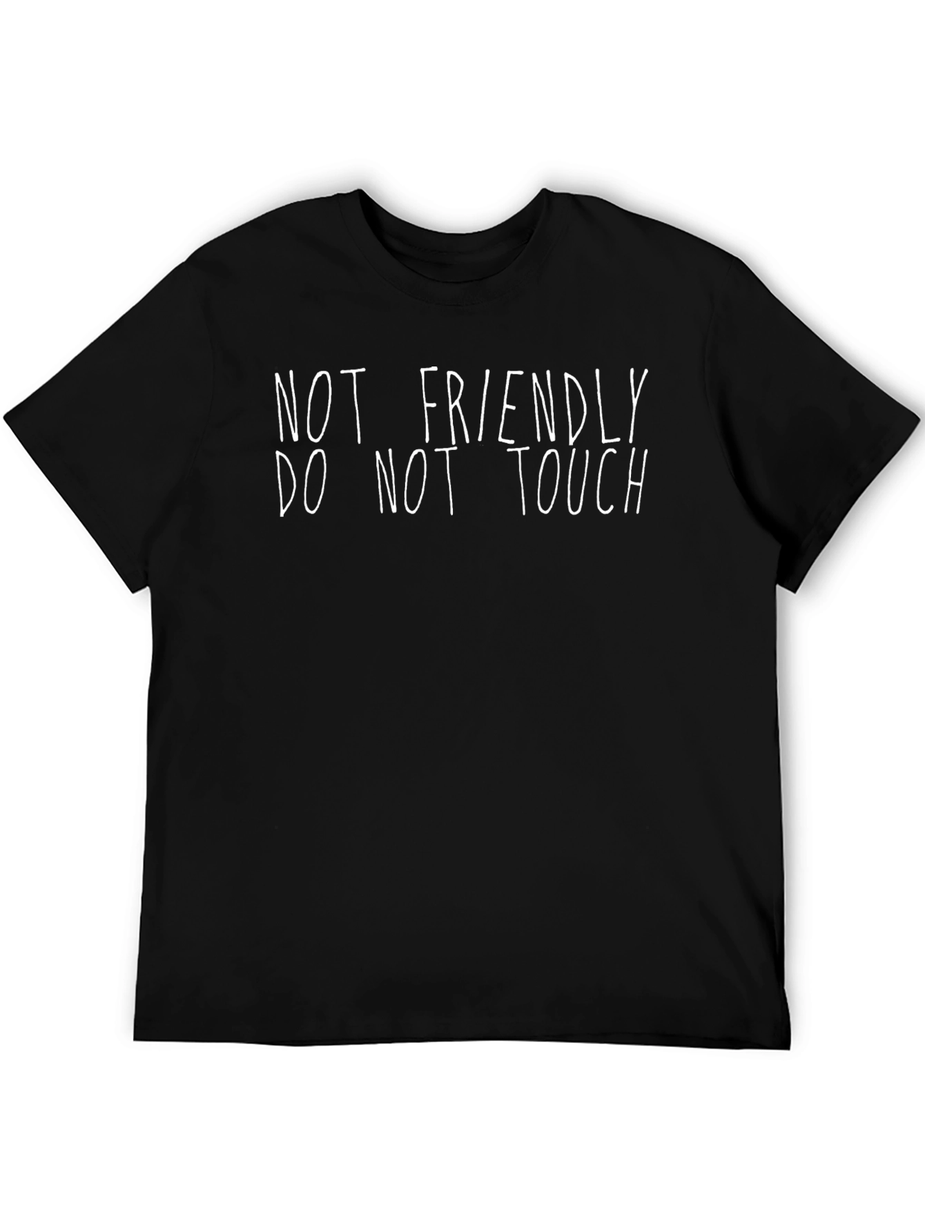 Not Friendly Do Not Touch T-Shirt