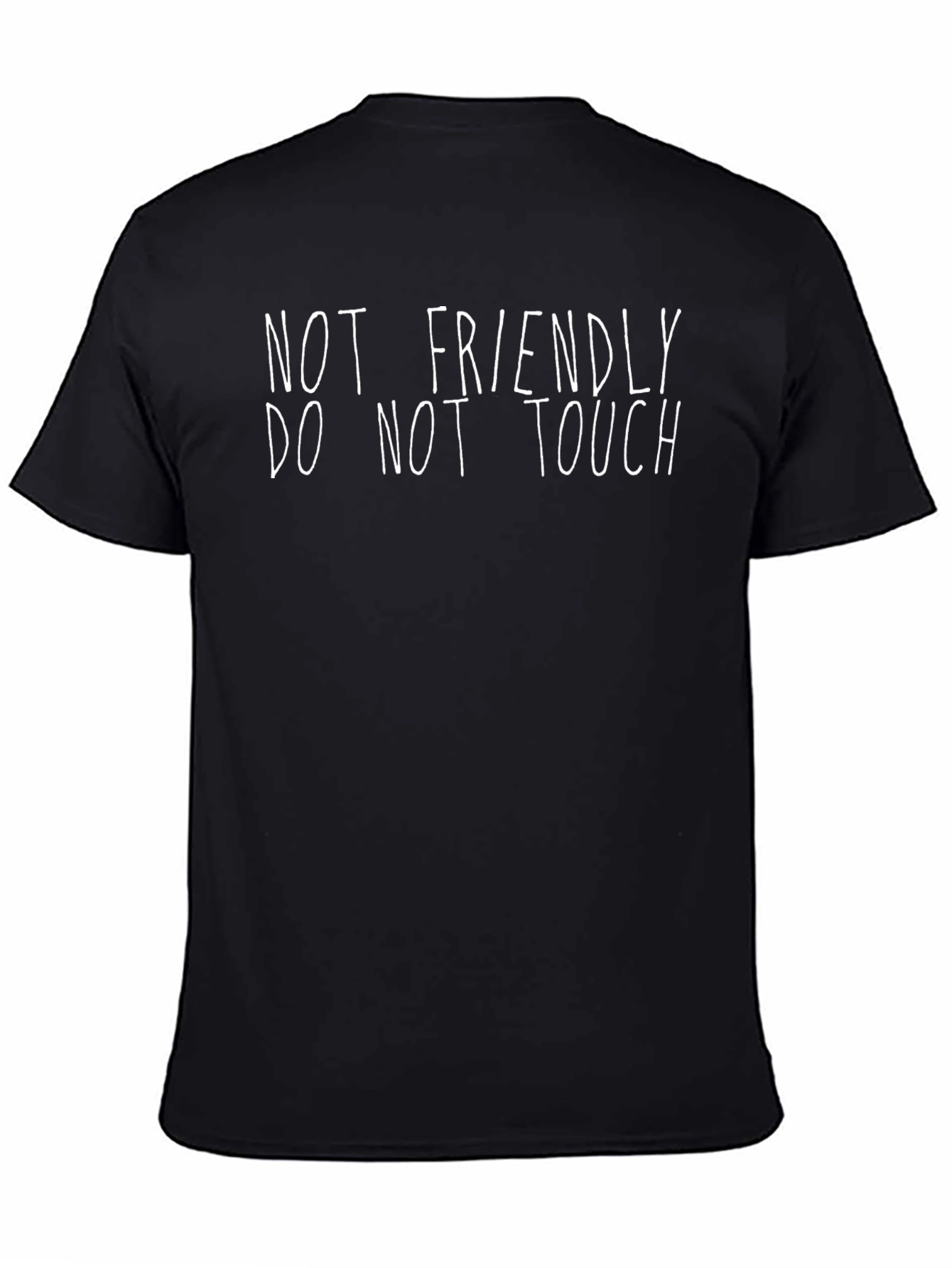 Not Friendly Do Not Touch T-Shirt
